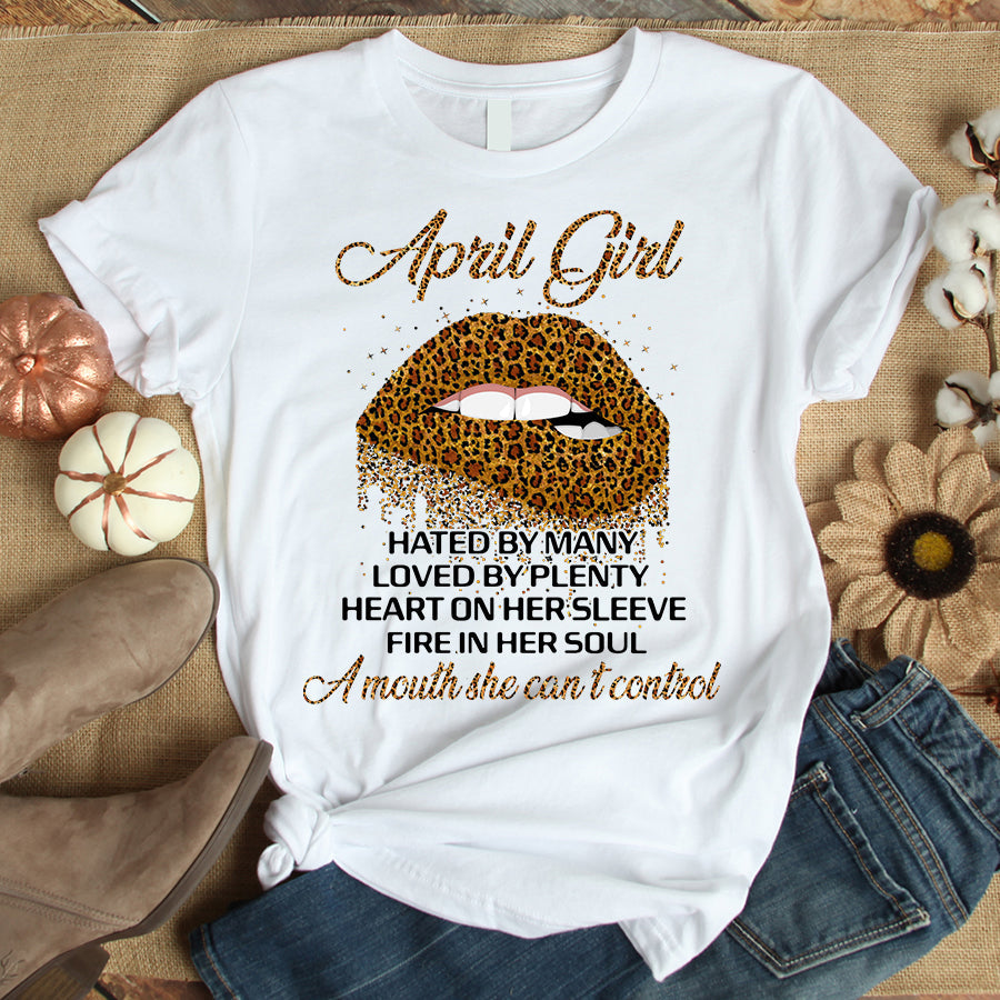 April girl hated by many loved by plenty April birthday shirts, a queen was born in April, April shirts for Woman