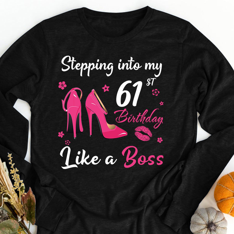 Stepping into my 61st Birthday Like a Boss, 61st birthday unique gifts for woman, 61st birthday ideas, Turning 61 years old cotton shirt