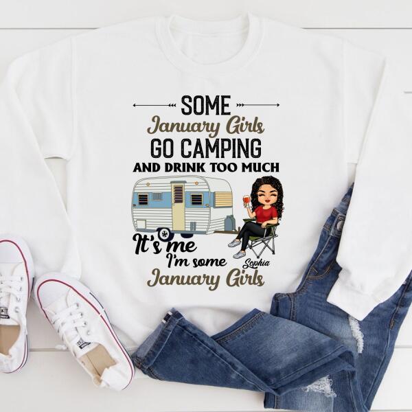 Personalized Birthday T Shirt, Camping birthday shirt, Some January Girls go camping, Campers Gift, Camping Lover Unisex Cotton T Shirt