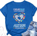 Autism Awareness Shirt Women Accept Understand Love T-Shirt I Wear Blue Tshirt Autism Support Causal Short Sleeve Tee Tops