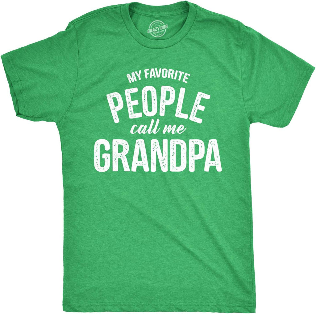 My Favorite People Call Me Grandpa