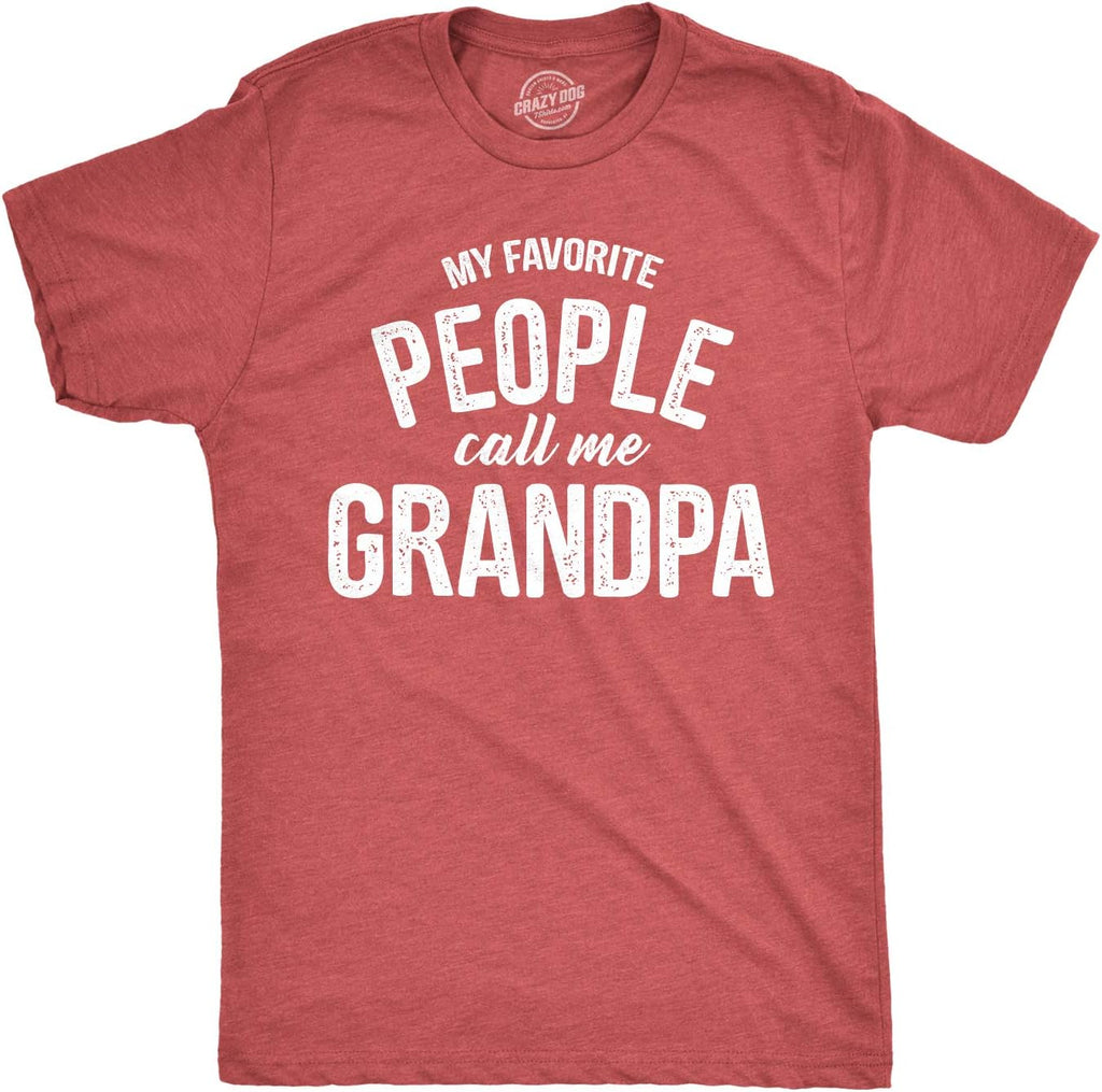 My Favorite People Call Me Grandpa