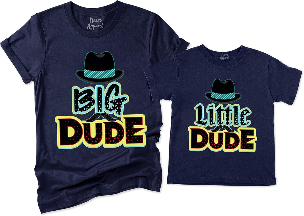 NACRE APPAREL Big Dude Little Dude Matching Dad and Me Best Friend Father's Day Father and Son