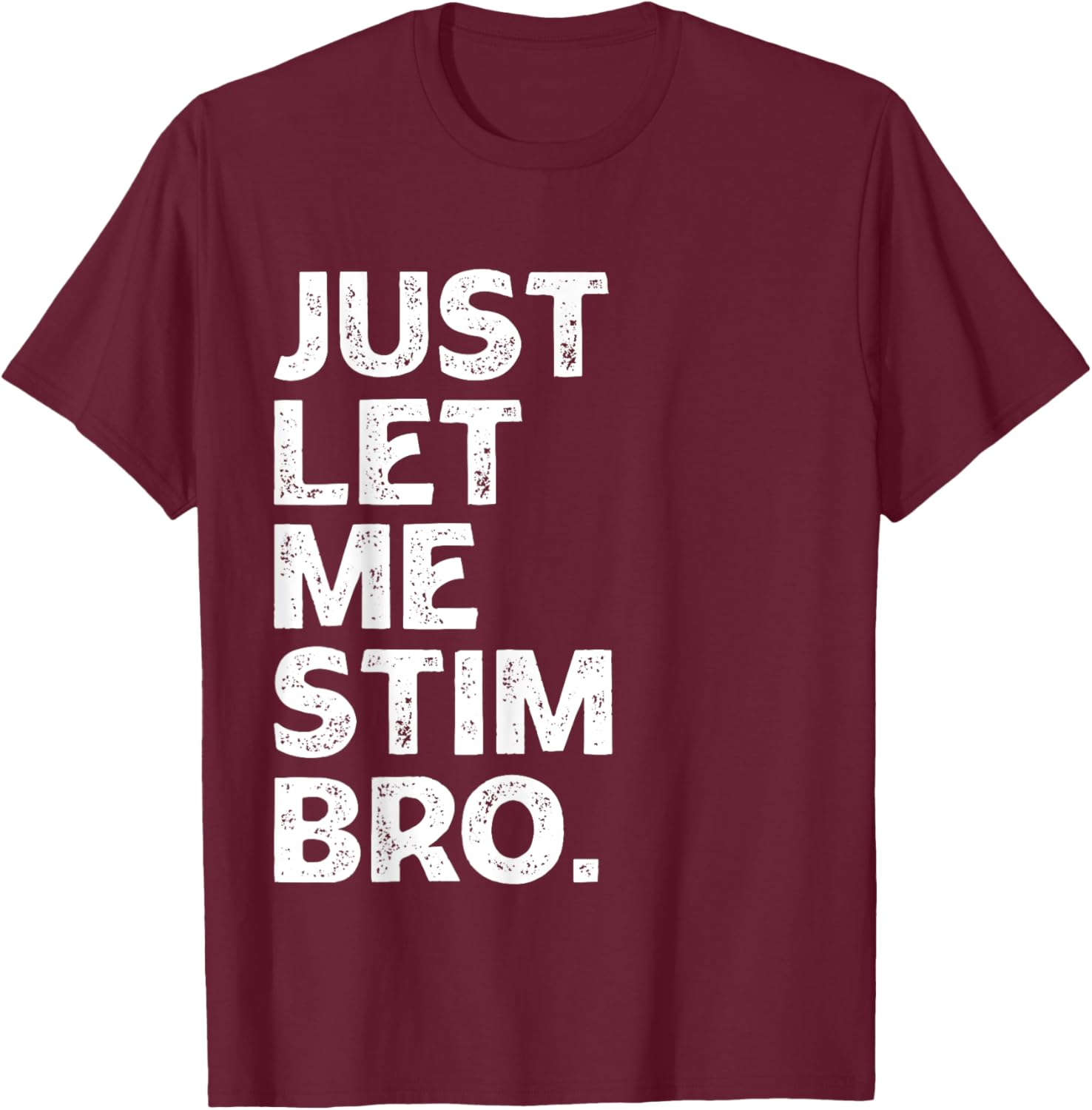 Just Let Me Stim Bro Kids Boys - Autistic Autism Awareness