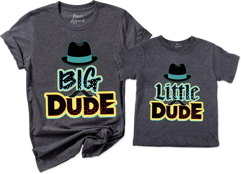 NACRE APPAREL Big Dude Little Dude Matching Dad and Me Best Friend Father's Day Father and Son