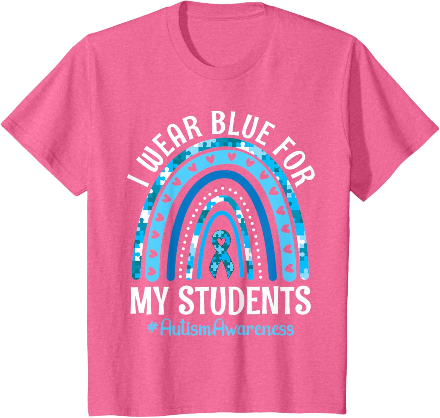 Happy Teacher I Wear Blue For My Students Autism Awareness