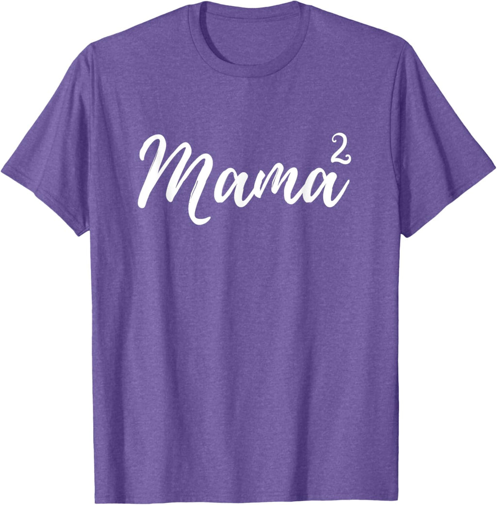 Mama Squared Mother of Two Mom of Twins Mother's Day Mommy
