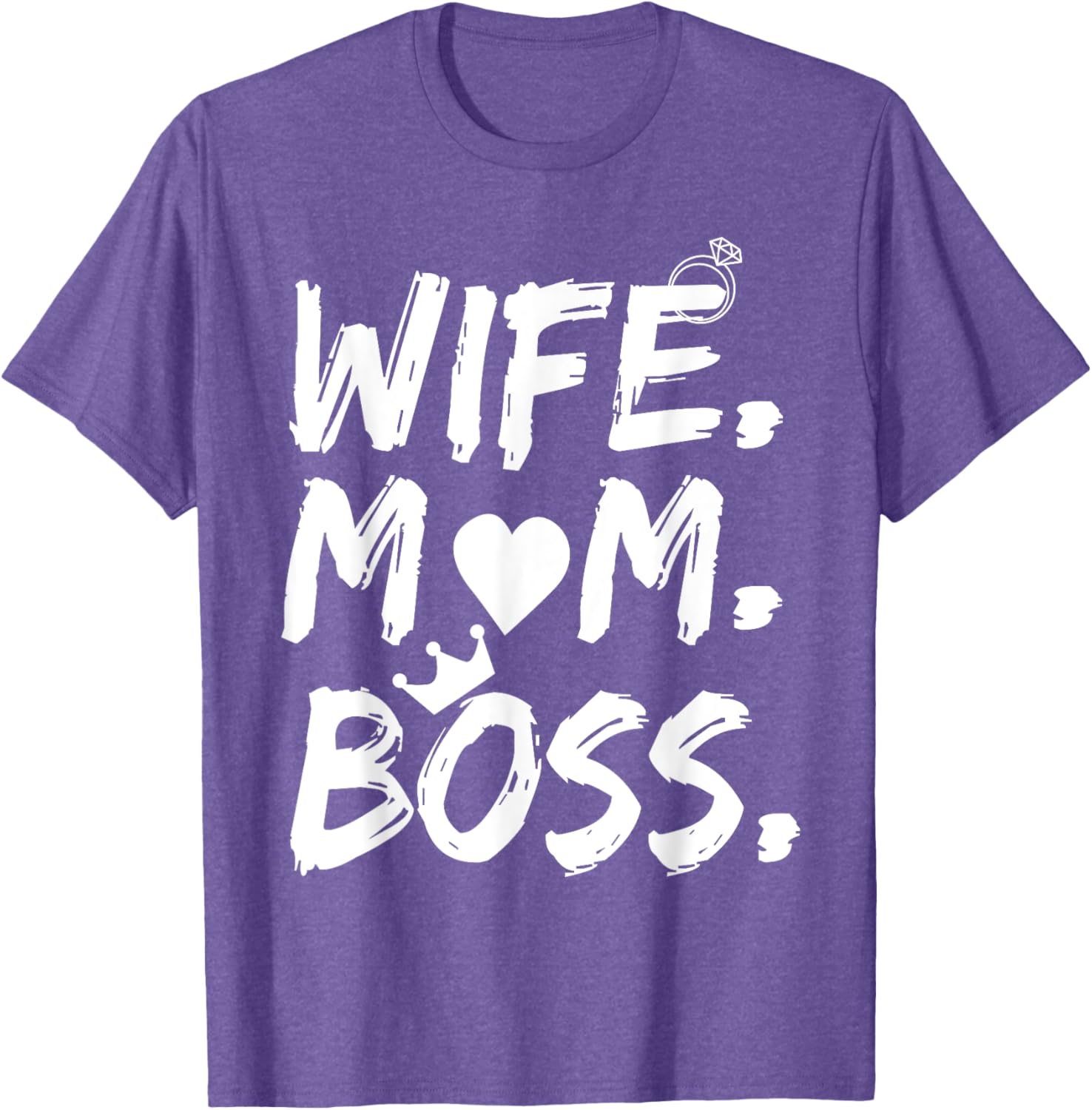 T-shirt for Wife Mom Boss Funny Mother's Day Mother Shirt