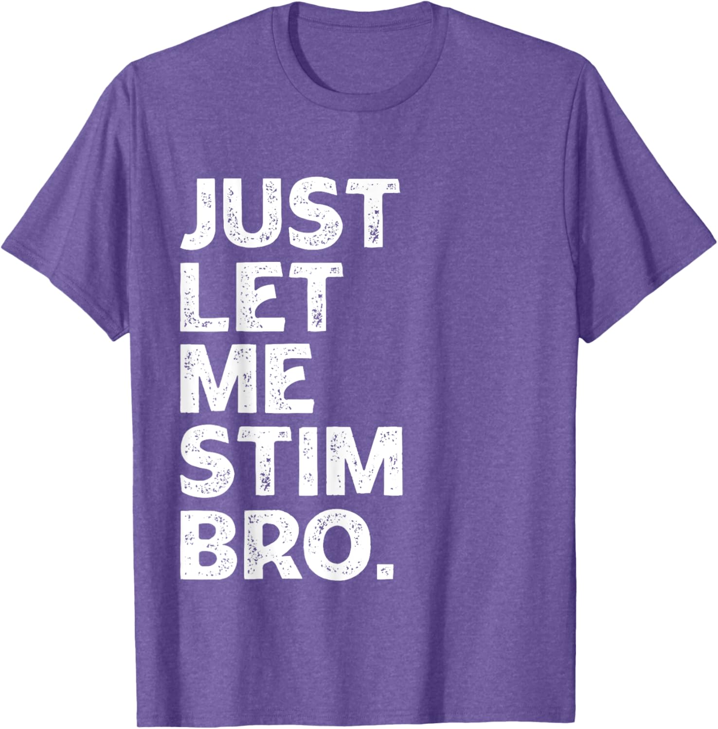 Just Let Me Stim Bro Kids Boys - Autistic Autism Awareness