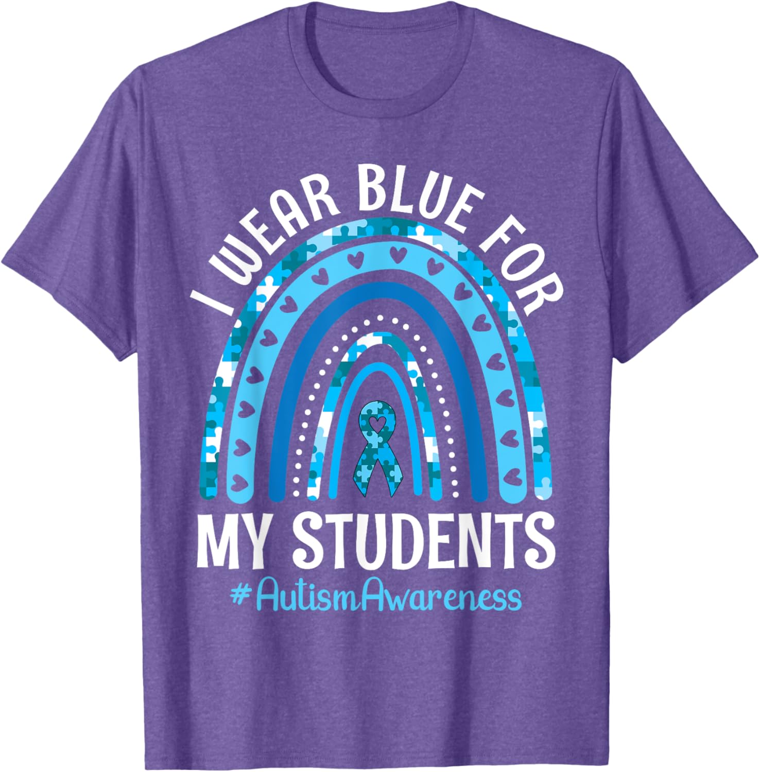Happy Teacher I Wear Blue For My Students Autism Awareness