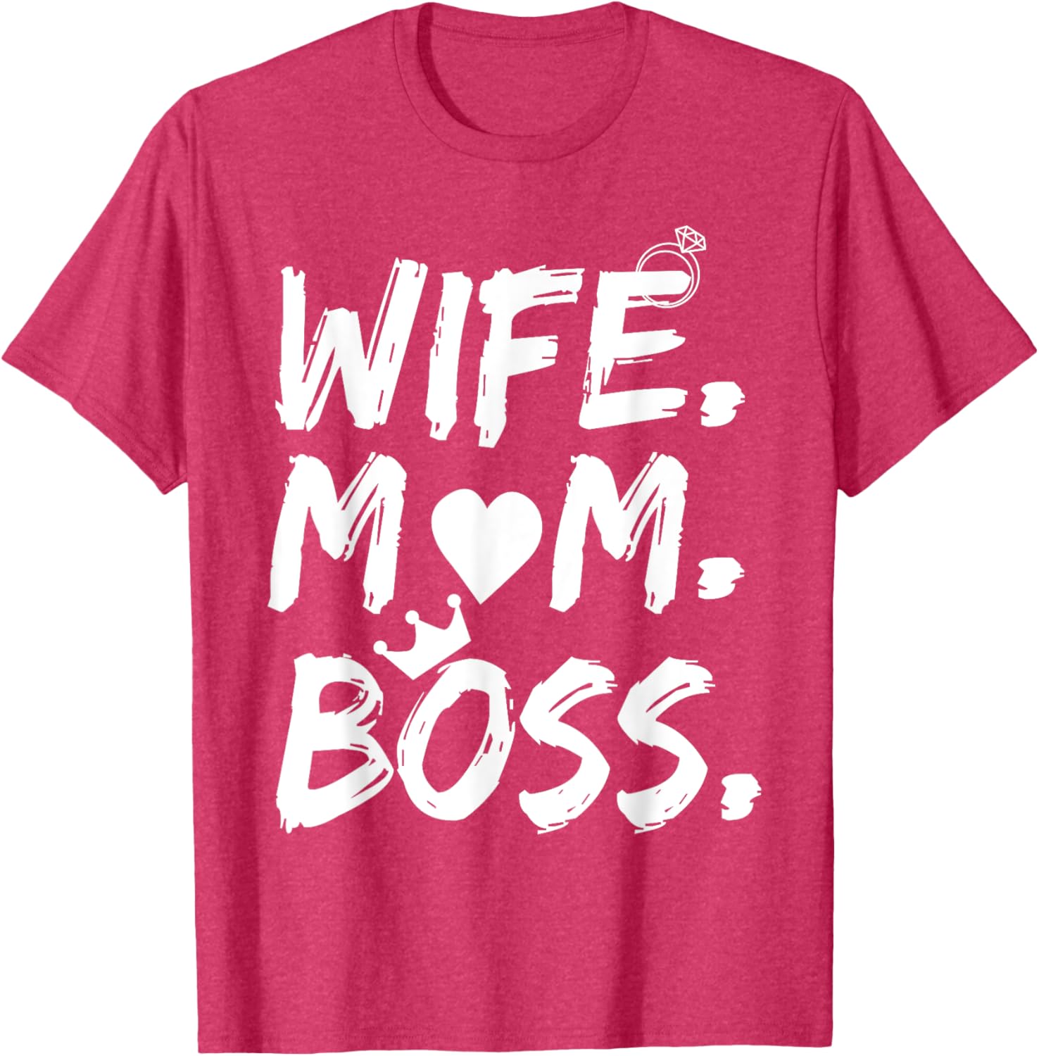 T-shirt for Wife Mom Boss Funny Mother's Day Mother Shirt