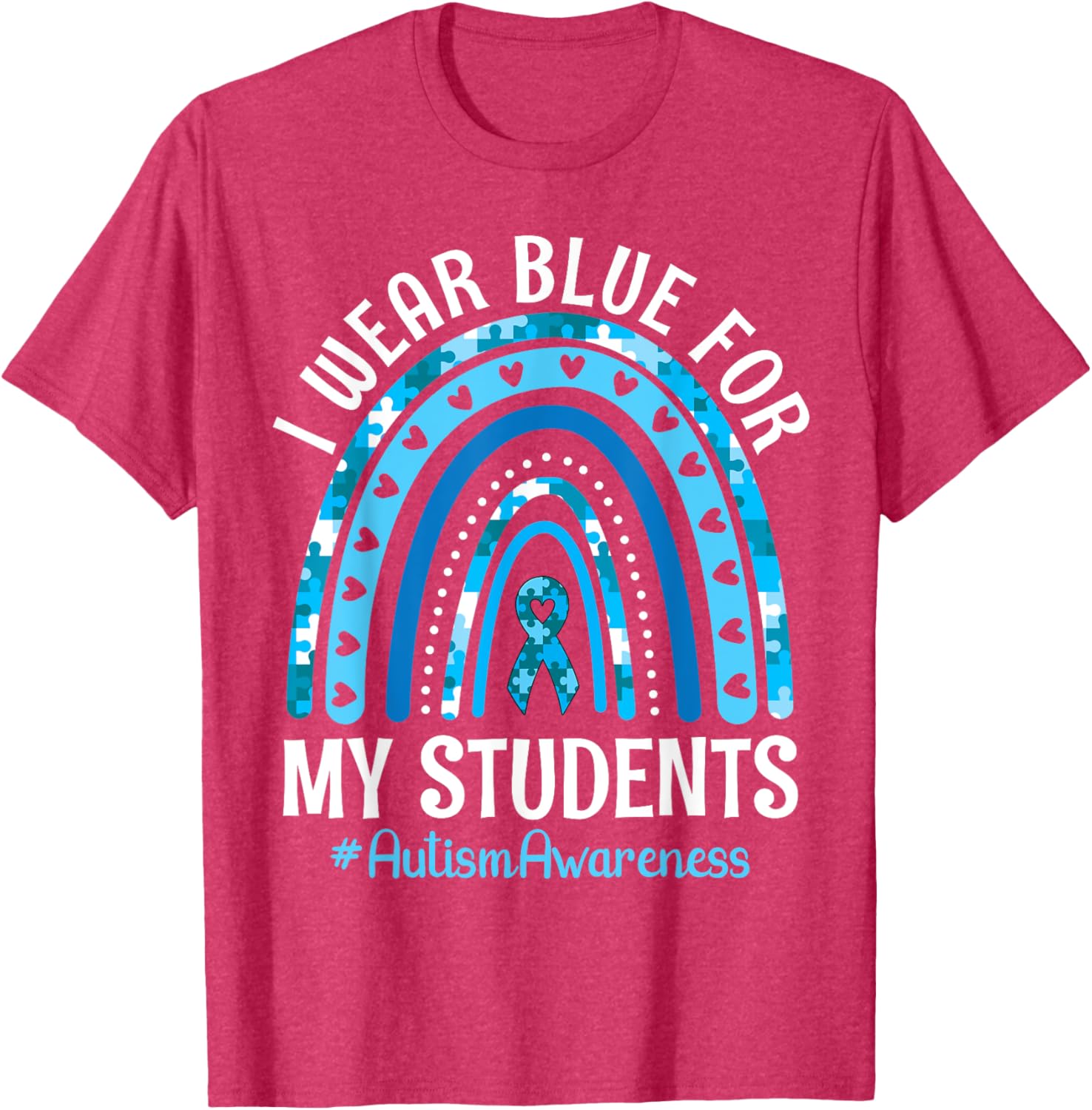 Happy Teacher I Wear Blue For My Students Autism Awareness