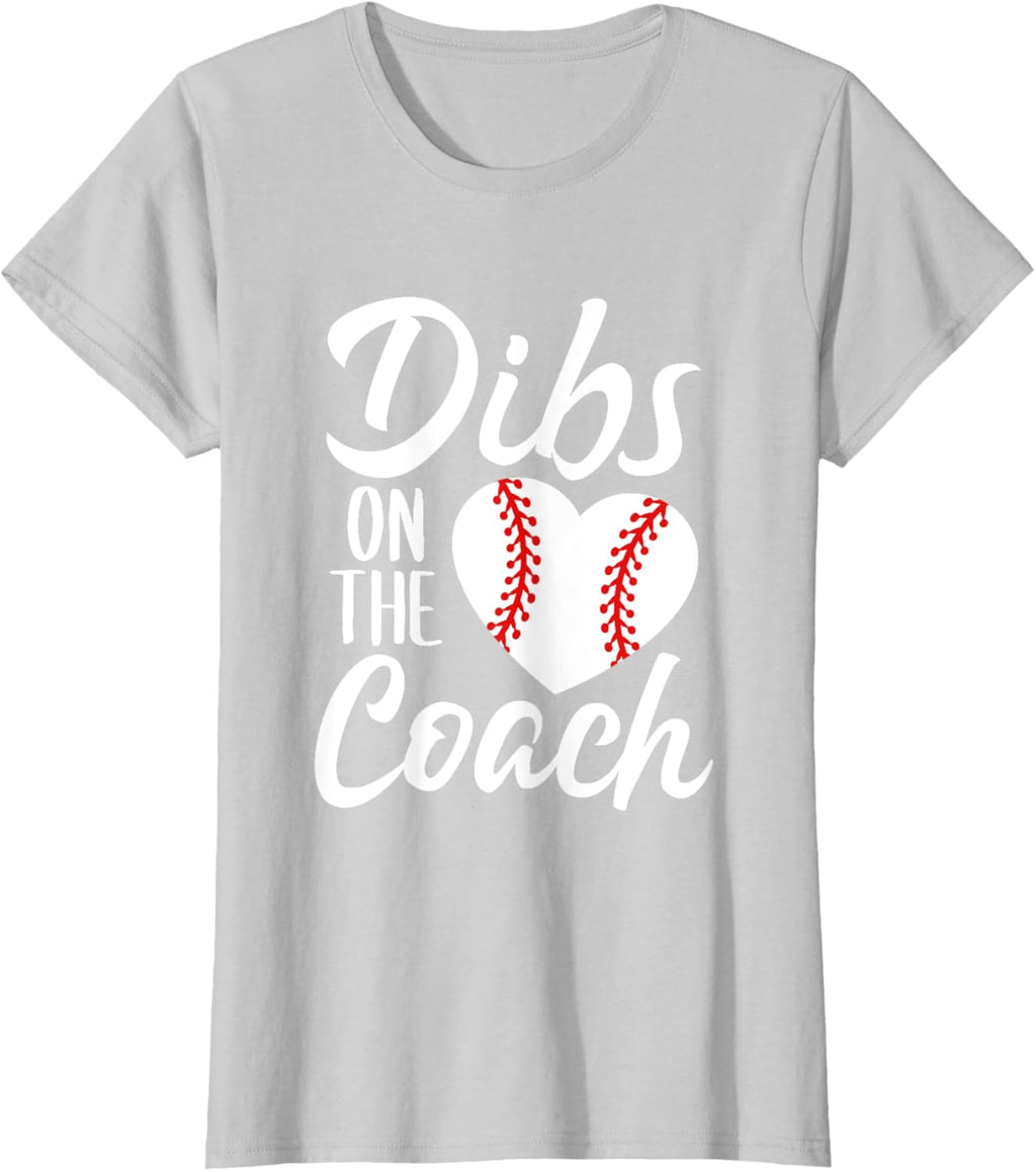 Dibs On The Coach Funny Baseball Heart Cute Mother's Day