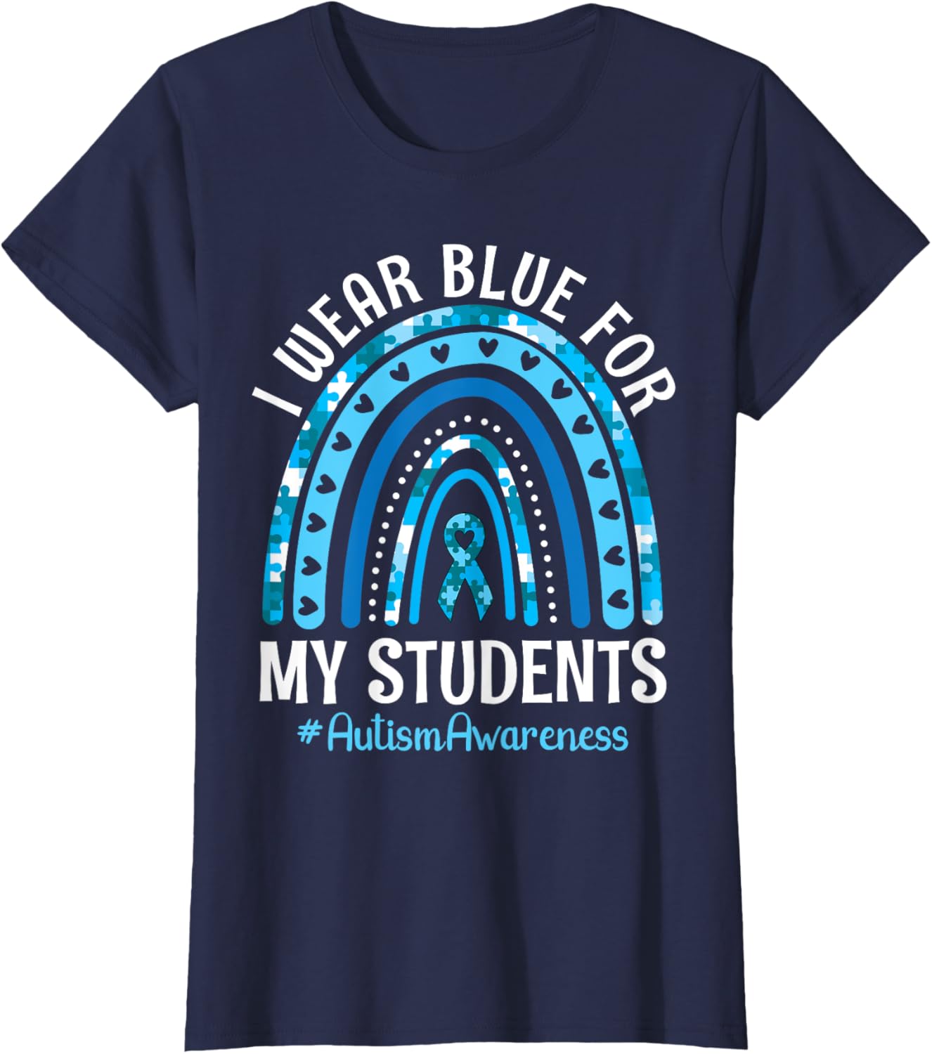 Happy Teacher I Wear Blue For My Students Autism Awareness