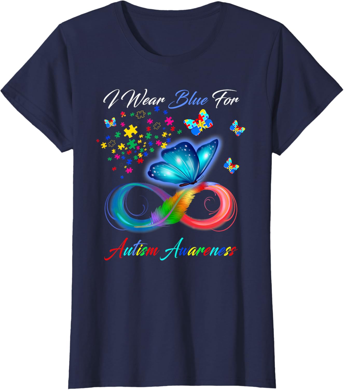 I Wear Blue For Autism Awareness - Autism Awareness Month