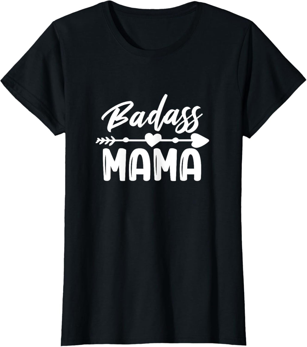 Badass Mama Mom Mother Mother's Day