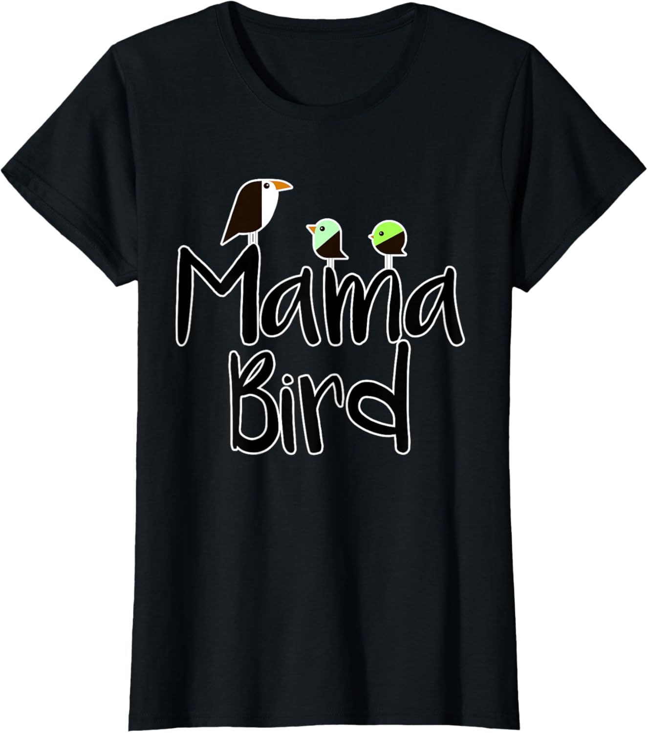 Mother's Day Mama Bird T-shirt Mom Tee