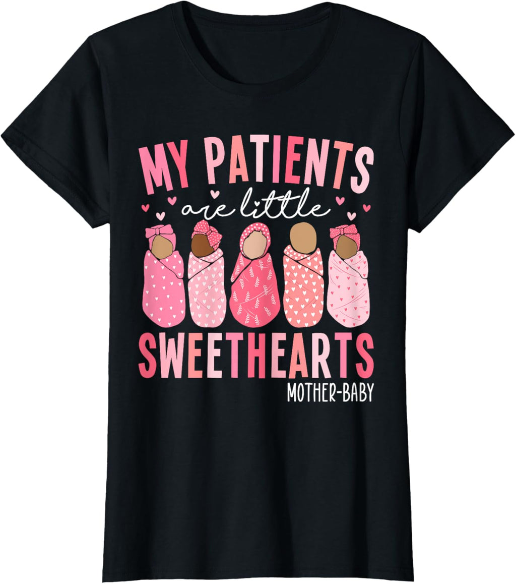 My Patients Are Little Sweethearts Mother Baby RN Valentine