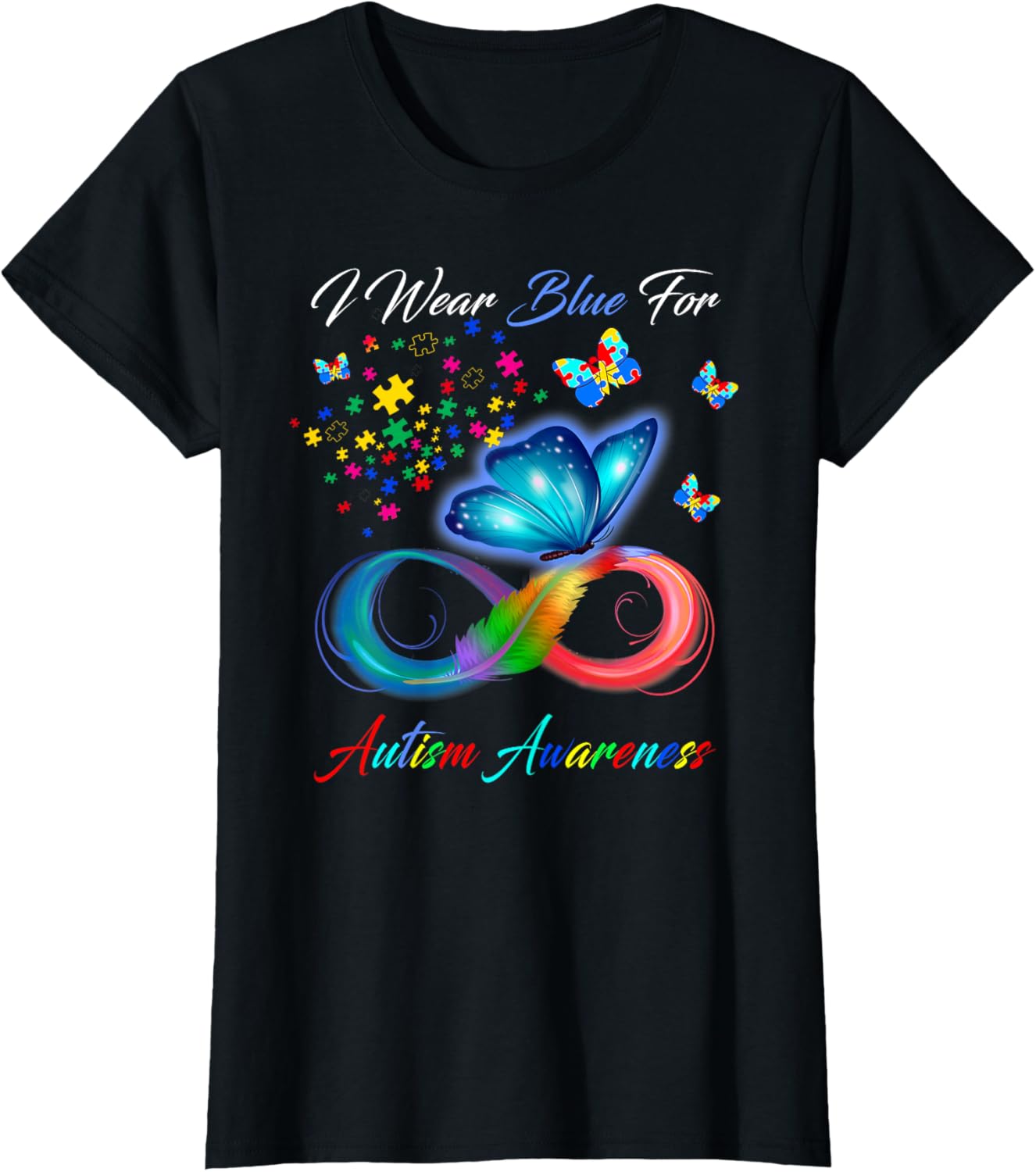 I Wear Blue For Autism Awareness - Autism Awareness Month