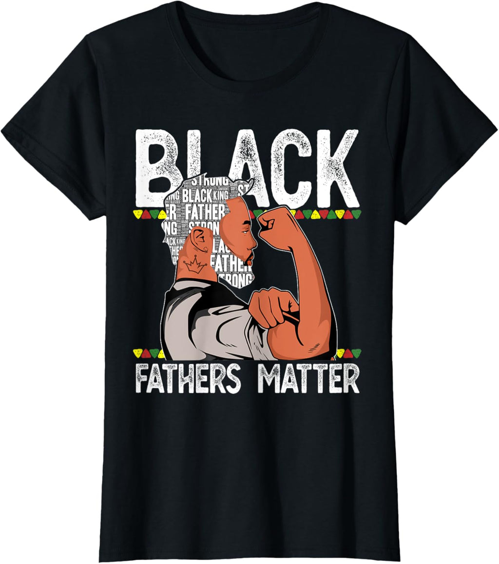 Black Fathers Matter Dope Black Dad King Fathers Day