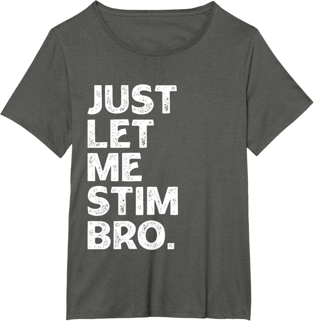 Just Let Me Stim Bro Kids Boys - Autistic Autism Awareness