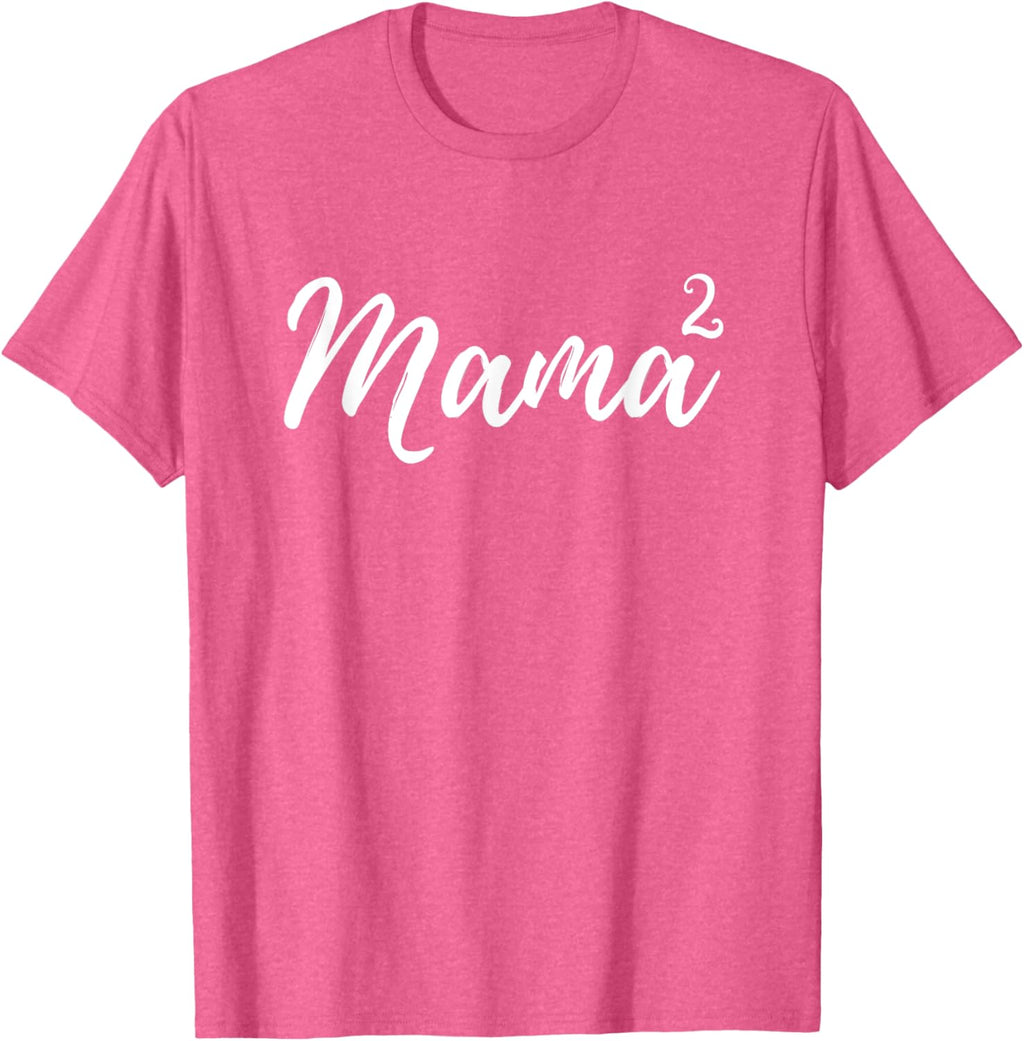 Mama Squared Mother of Two Mom of Twins Mother's Day Mommy