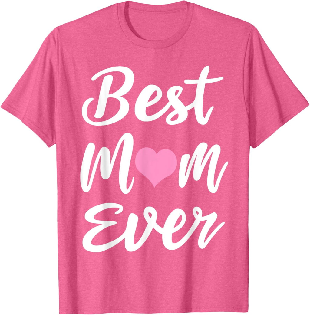 Mothers Day Best Mom Ever Gifts From Daughter Son Mom Kids Mother Shirt