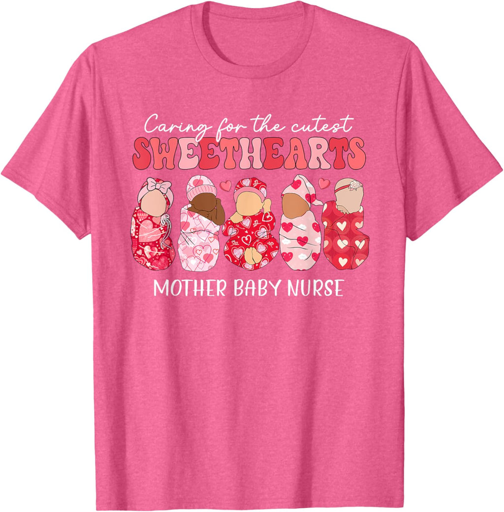 Caring For Cutest Sweethearts Mother Baby Nurse Valentine's