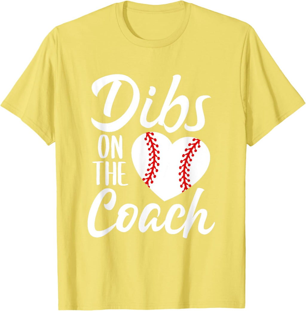 Dibs On The Coach Funny Baseball Heart Cute Mother's Day