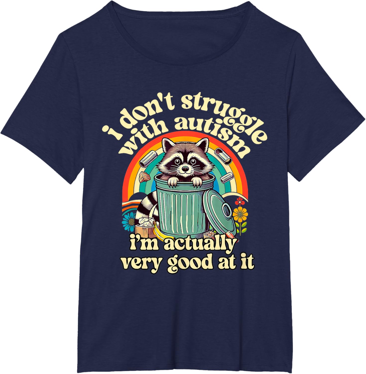 Funny I Don't Struggle With Autism Autistic Raccoon Meme