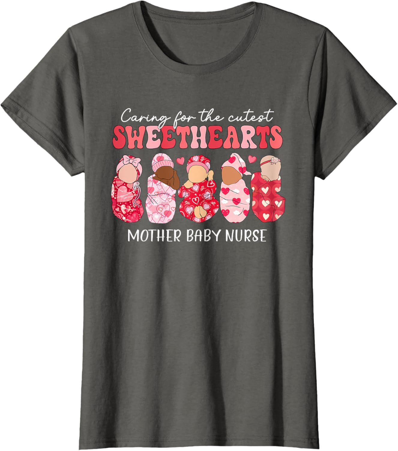 Caring For Cutest Sweethearts Mother Baby Nurse Valentine's