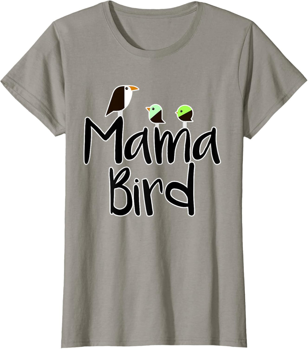 Mother's Day Mama Bird T-shirt Mom Tee