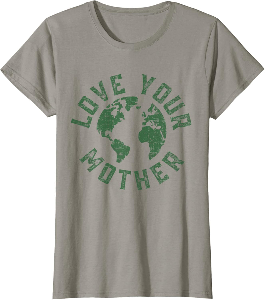 Earth Day Every Day Love Your Mother Planet Environmentalist
