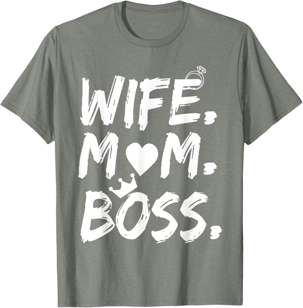 T-shirt for Wife Mom Boss Funny Mother's Day Mother Shirt