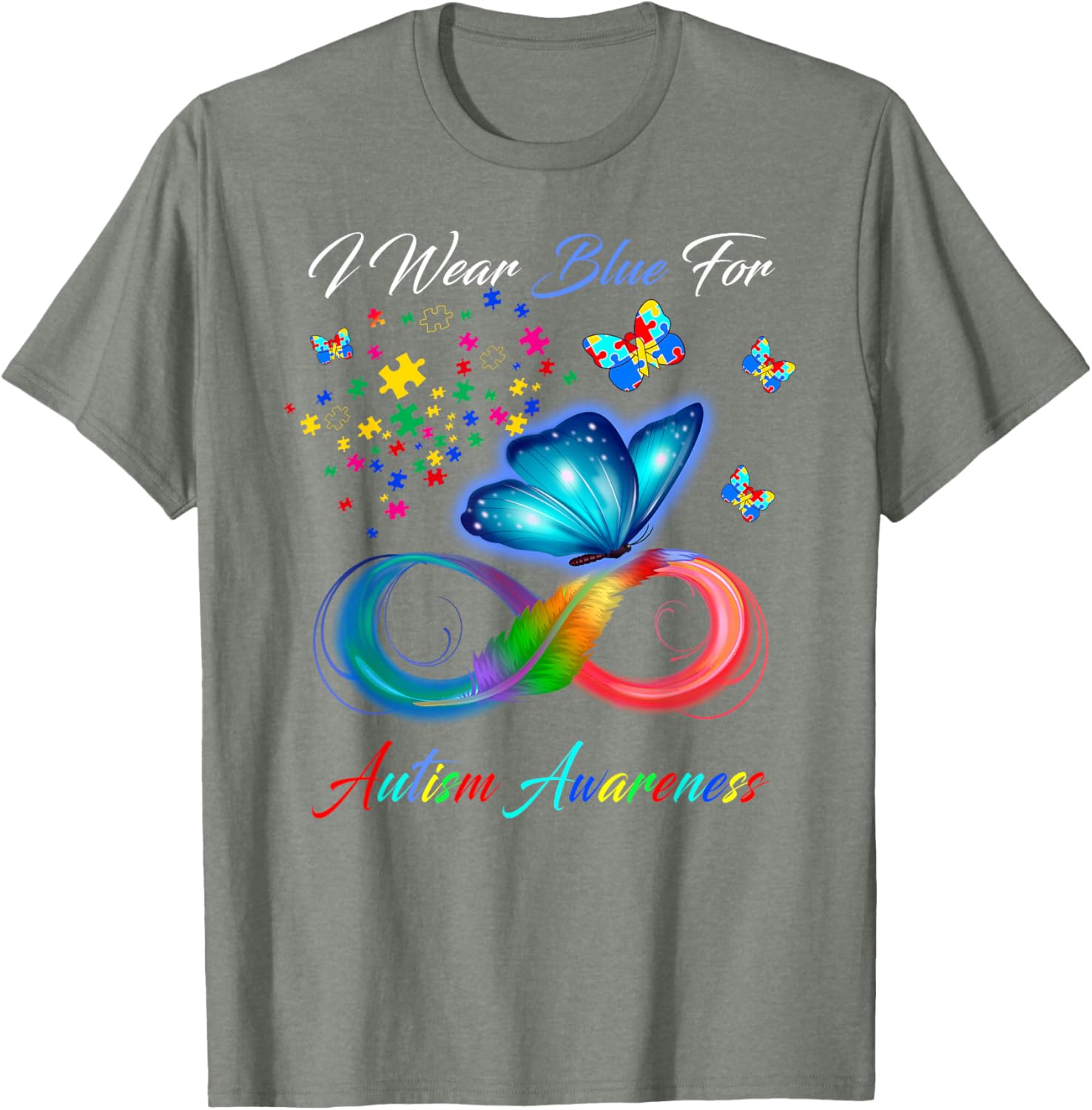 I Wear Blue For Autism Awareness - Autism Awareness Month