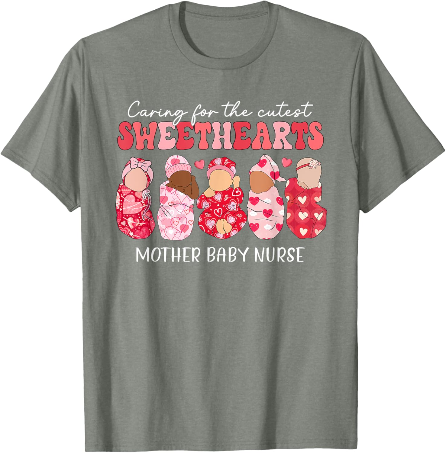 Caring For Cutest Sweethearts Mother Baby Nurse Valentine's