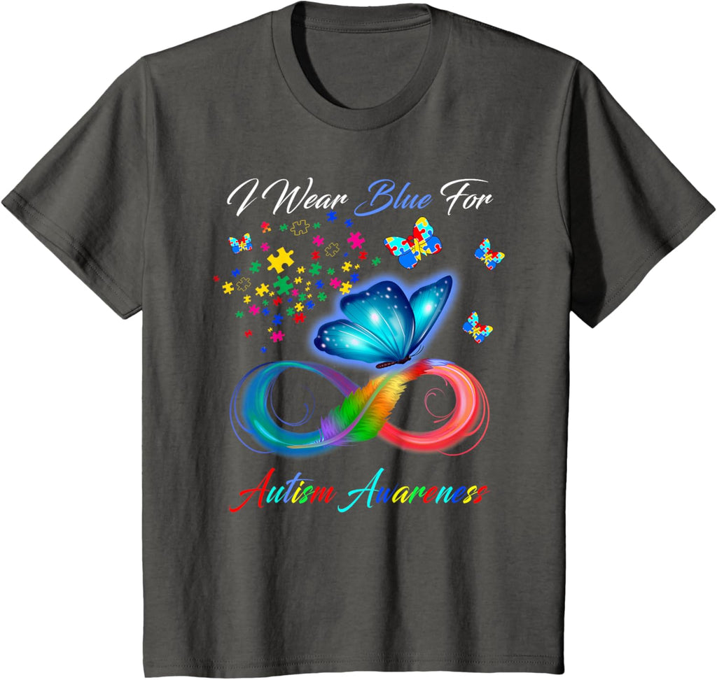 I Wear Blue For Autism Awareness - Autism Awareness Month