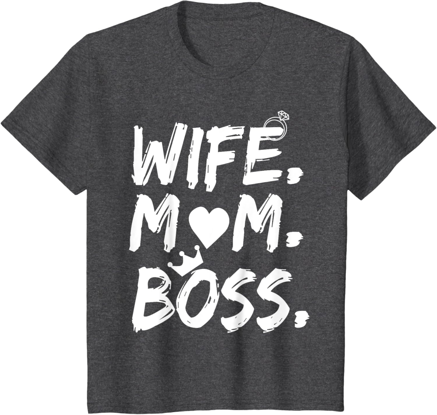 T-shirt for Wife Mom Boss Funny Mother's Day Mother Shirt