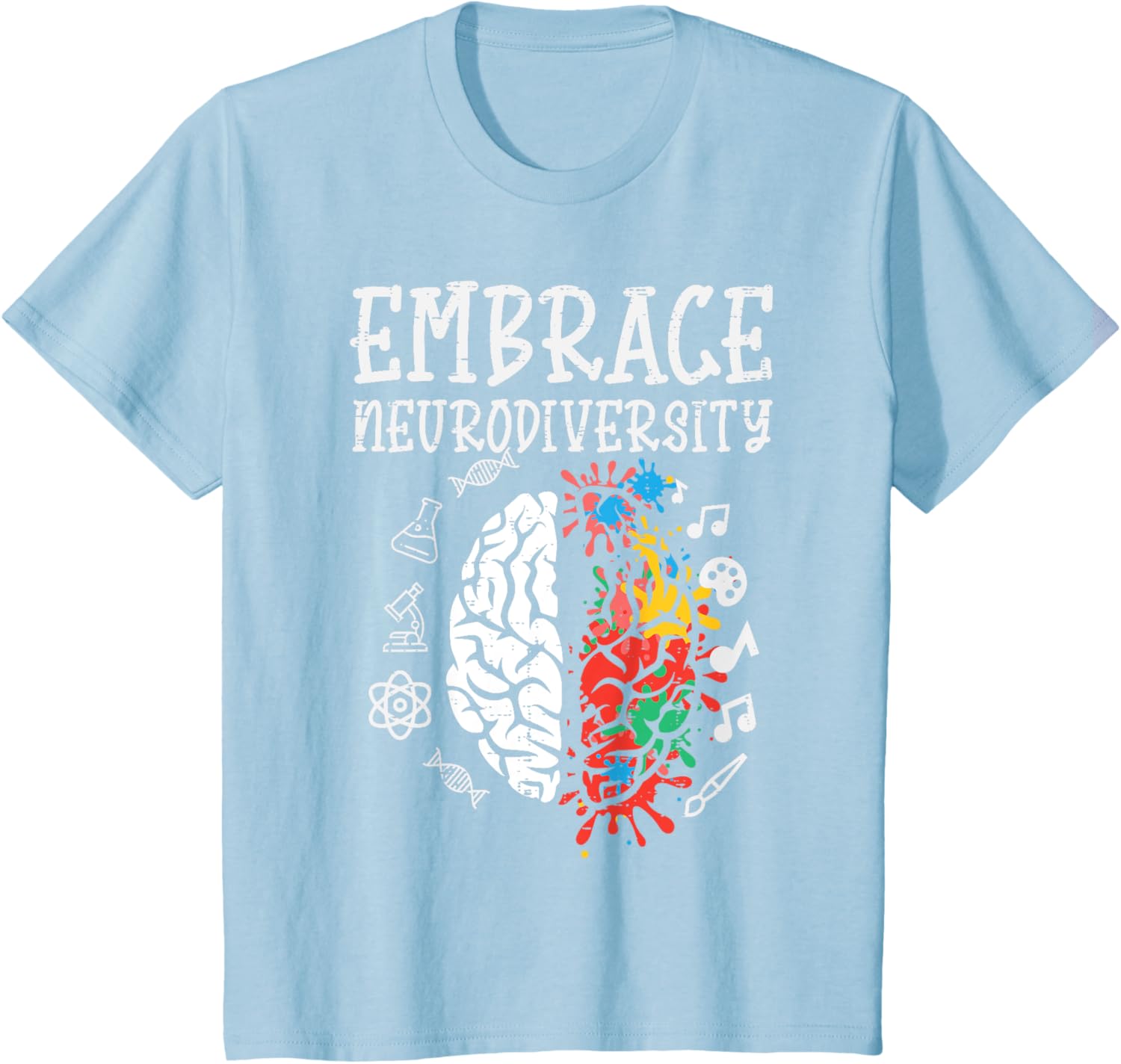 Embrace Neurodiversity Autism Awareness ASD Men Women Kids