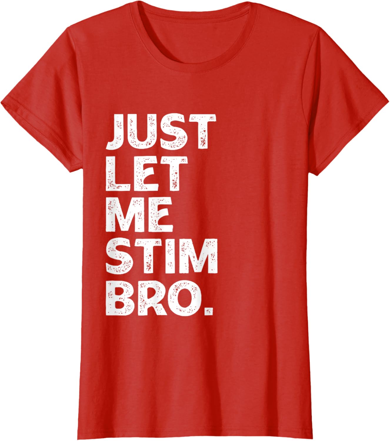 Just Let Me Stim Bro Kids Boys - Autistic Autism Awareness