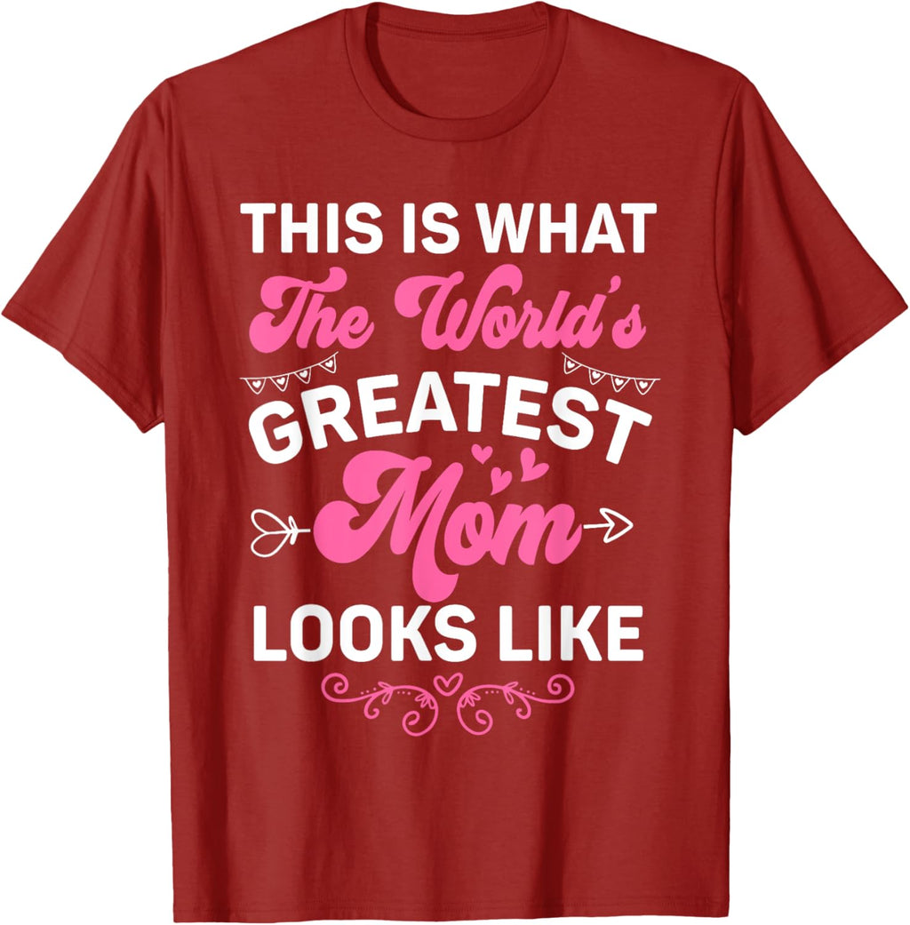 This Is What World's Greatest Mom Looks Like Mother's Day