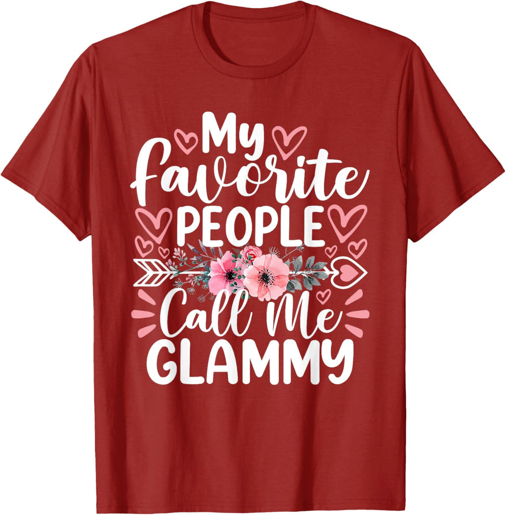My Favorite People Call Me Glammy Funny Mother's Day