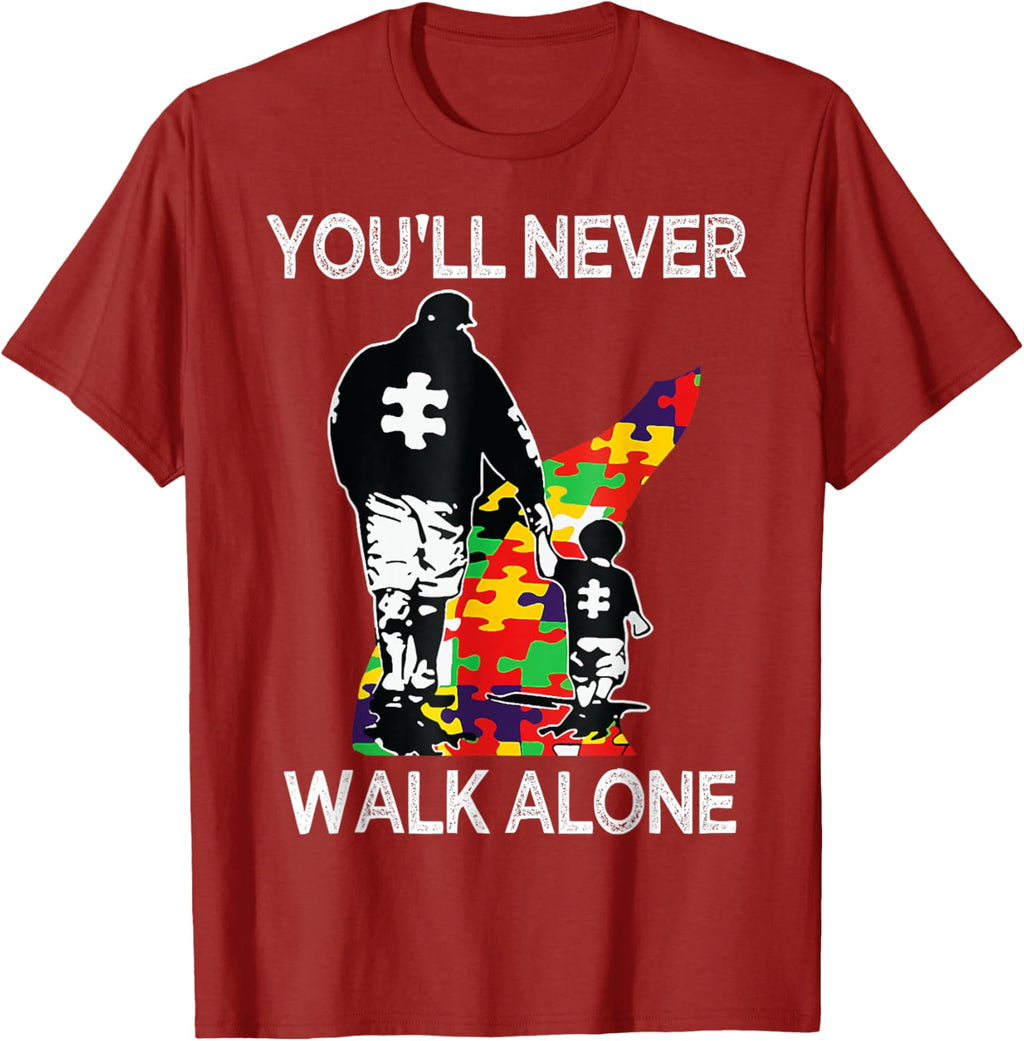 Autism Dad Support Alone Puzzle You'll Never Walk