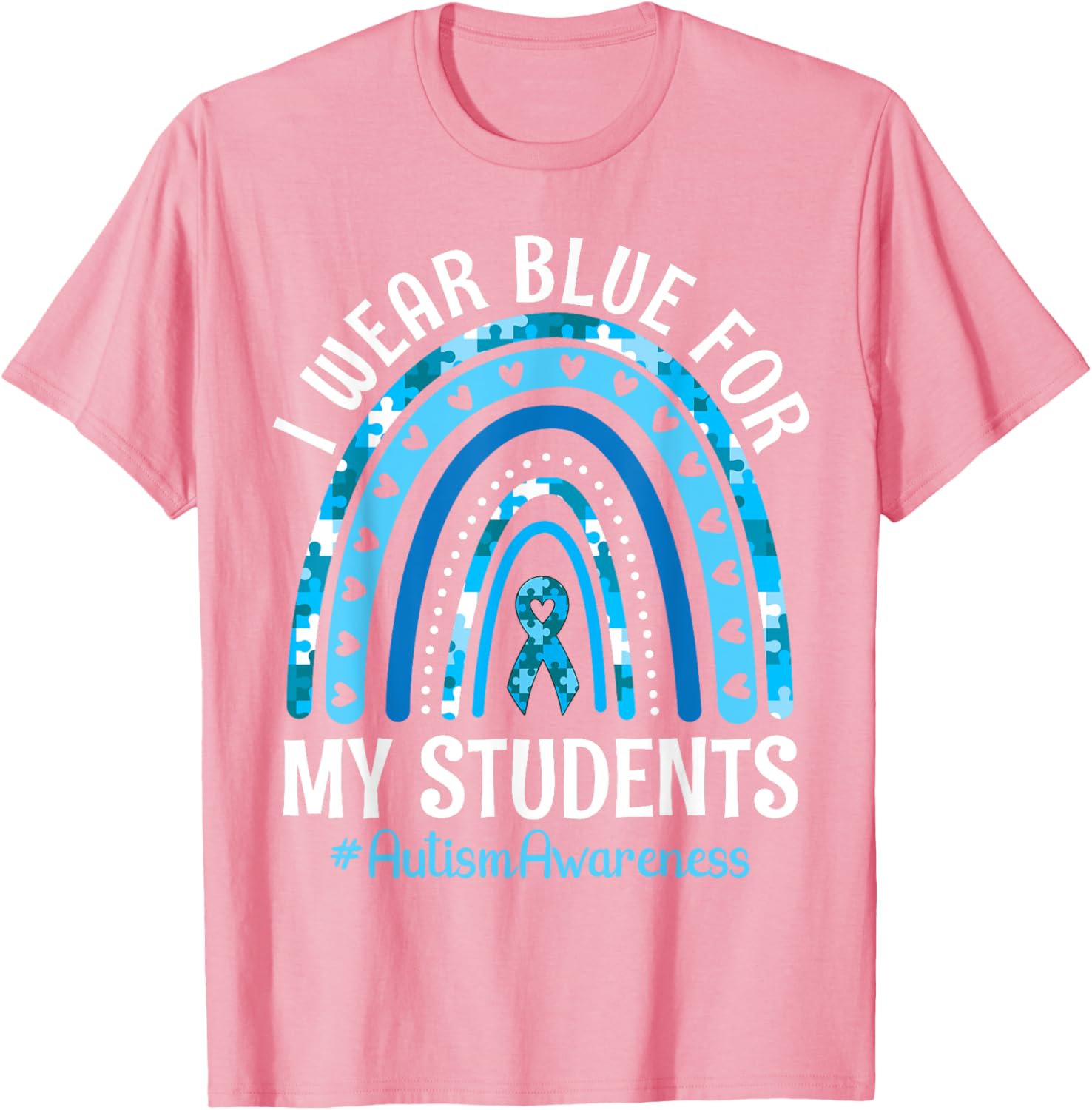 Happy Teacher I Wear Blue For My Students Autism Awareness