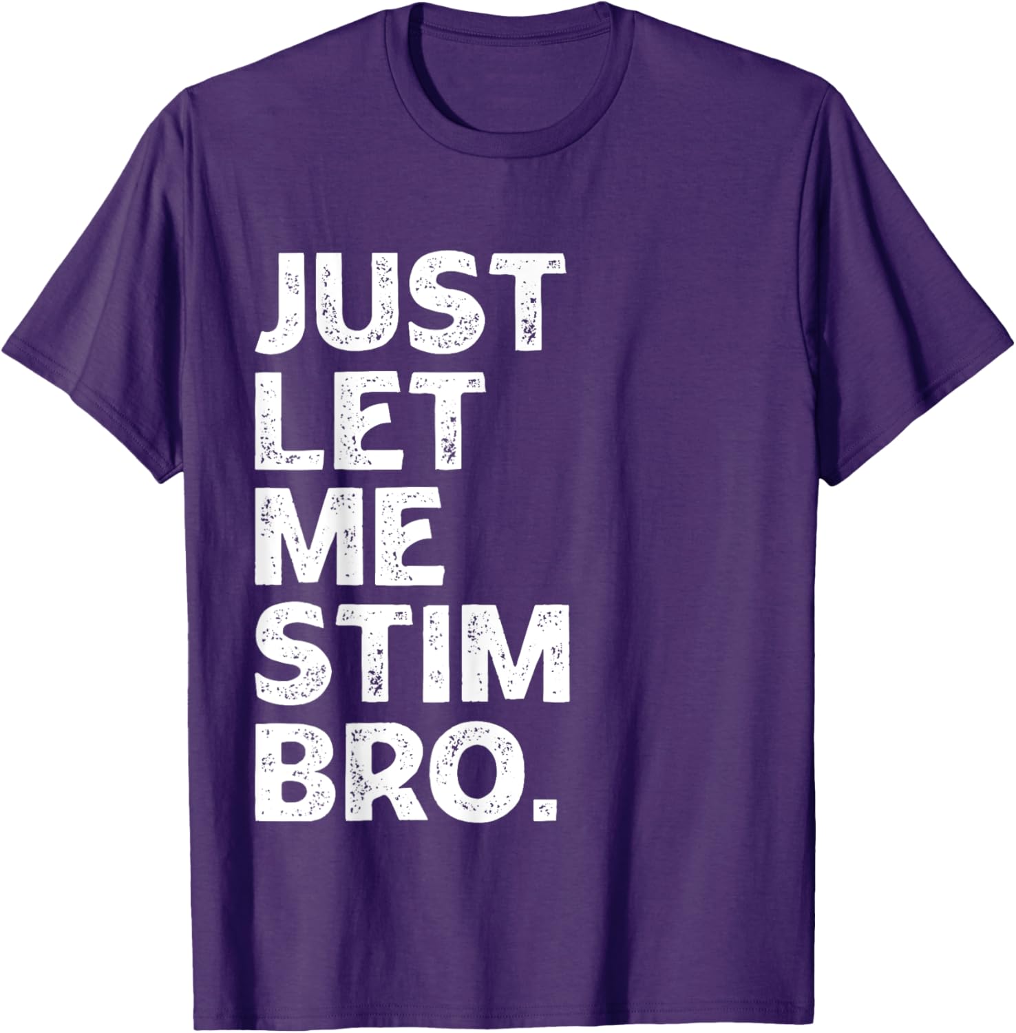 Just Let Me Stim Bro Kids Boys - Autistic Autism Awareness