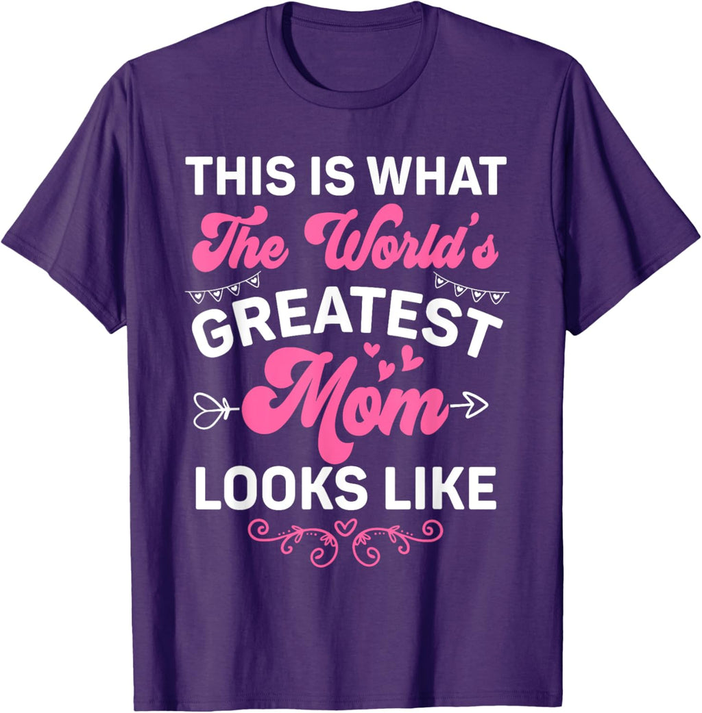 This Is What World's Greatest Mom Looks Like Mother's Day
