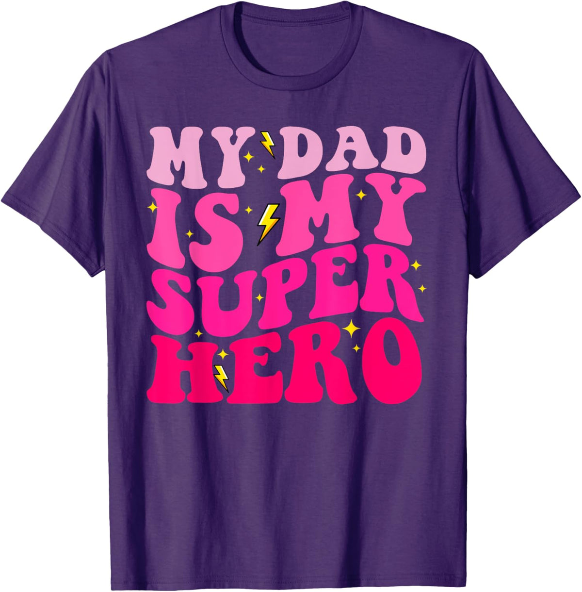 Daughter Father's Day Shirt My Dad Is My Superhero Girls