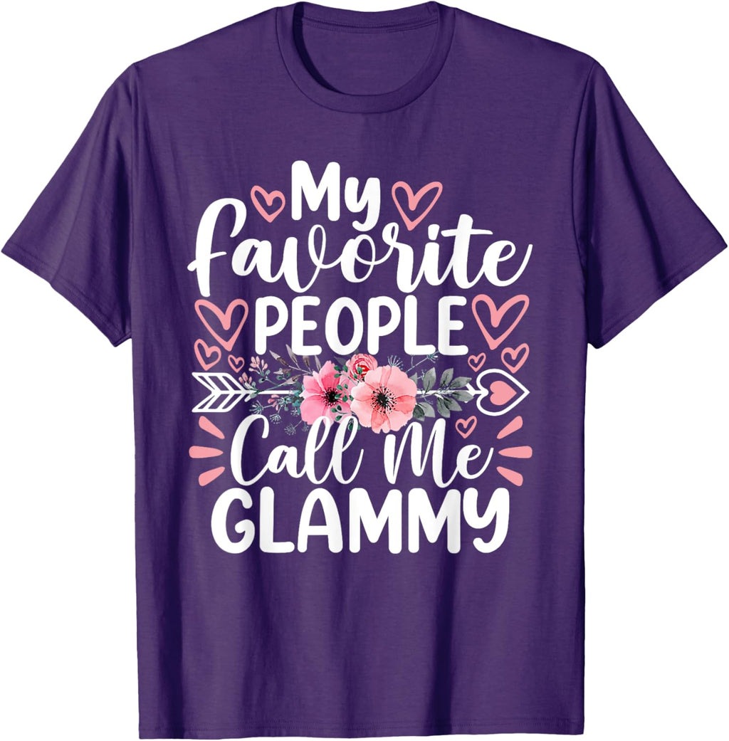 My Favorite People Call Me Glammy Funny Mother's Day