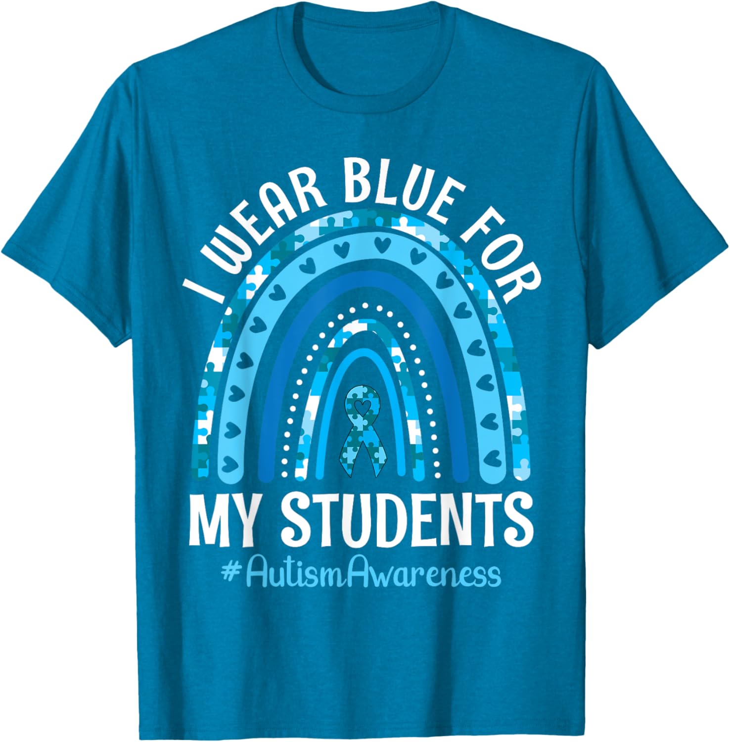 Happy Teacher I Wear Blue For My Students Autism Awareness