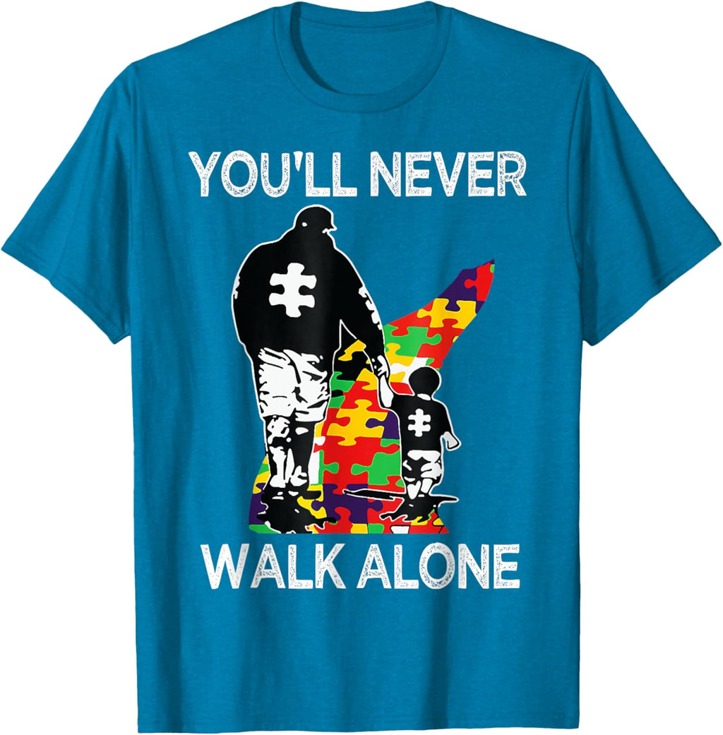 Autism Dad Support Alone Puzzle You'll Never Walk